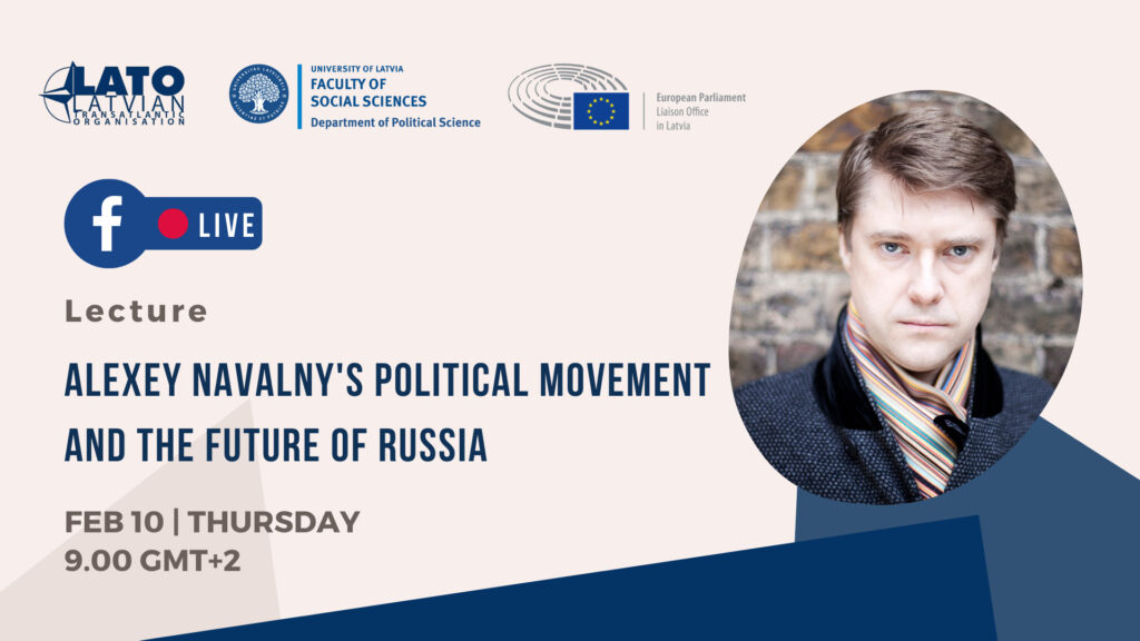 Nākamnedēļ notiks lekcija "Alekseja Navaļnija politiskā kustība un Krievijas nākotne"