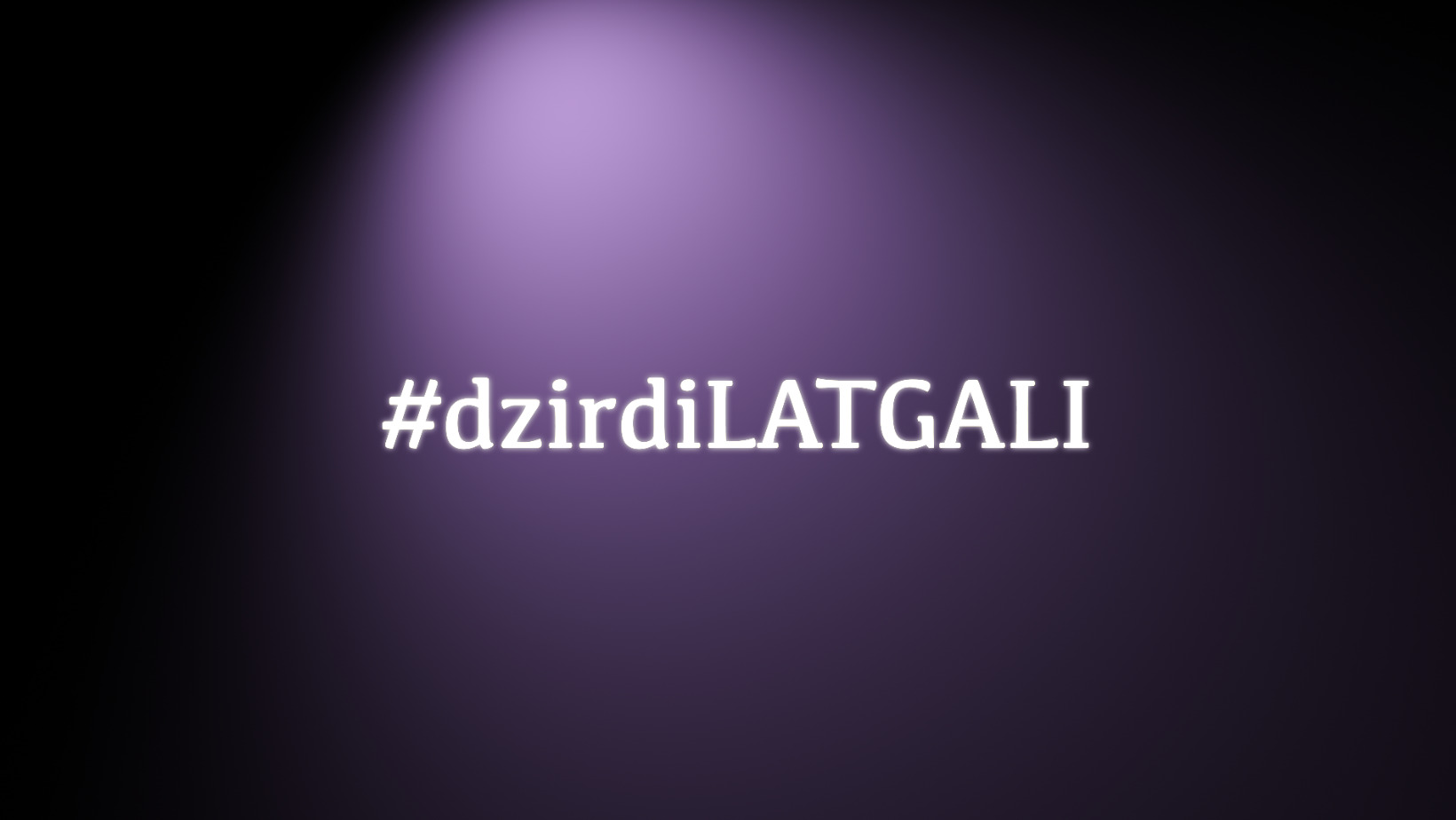 #dzirdiLatgali